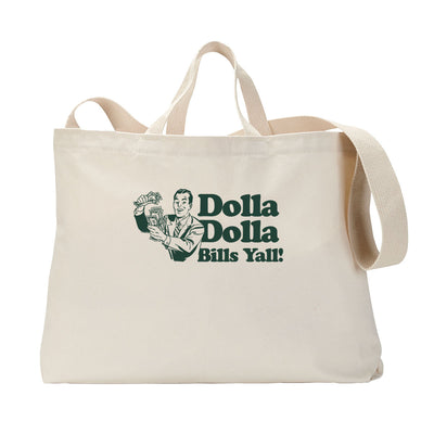 Dolla Dolla Bills Yall Tote Bag