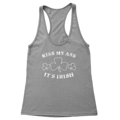 Kiss My Ass It's Irish Women's Racerback Tank