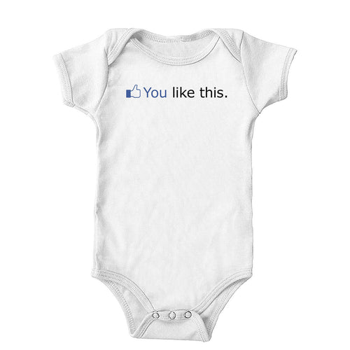 You Like This Onesie