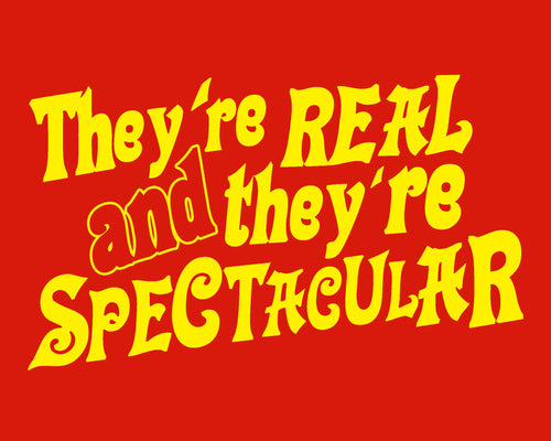 Real & Spectacular Tee