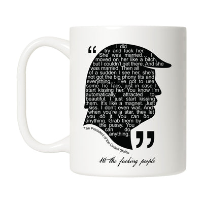 Presidential Quote - Grab Her Mug