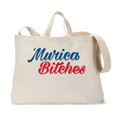 Murica Bitches Tote Bag