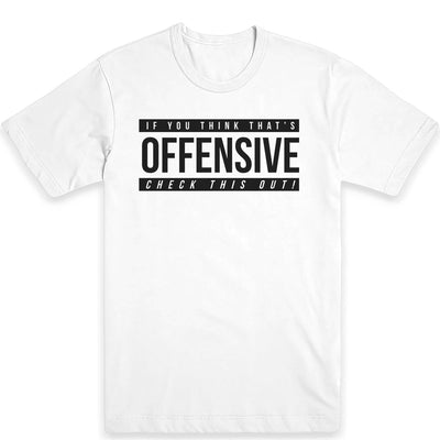 Offensive Men's Tee