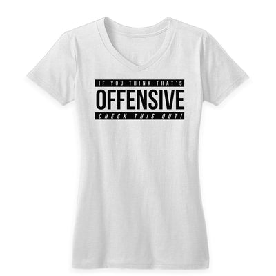 Offensive Women's V