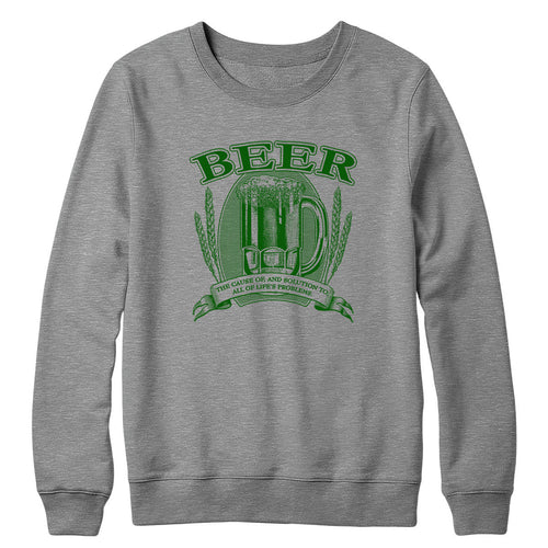 Beer, Cause and Solution Crewneck