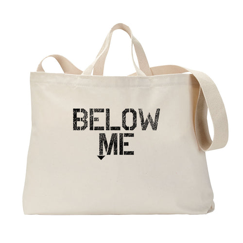 Below Me Tote Bag