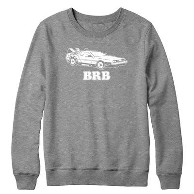 Be Right Back Crewneck