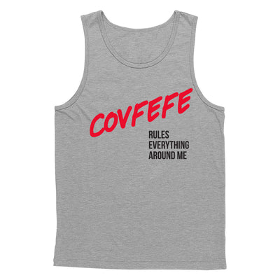 Covfefe Rules Everything Around Me Tank Top