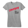 Covfefe Rules Everything Around Me Women's Tee