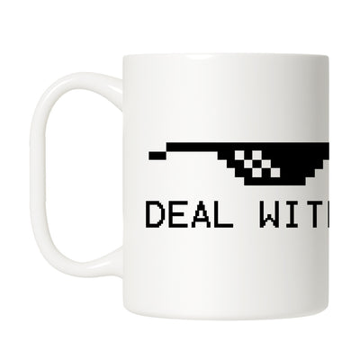 Deal With It Mug