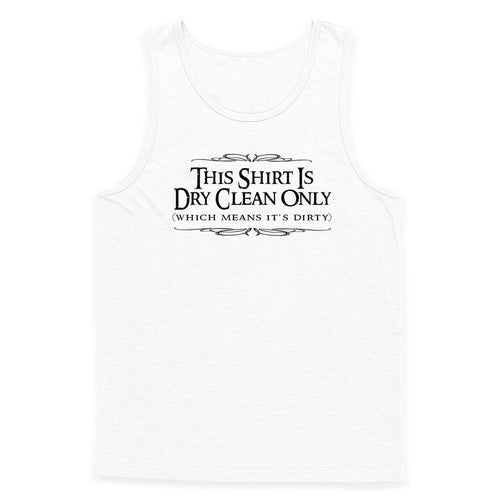 Dry Clean Only Tank Top