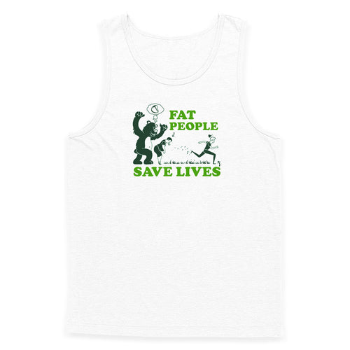Fat People Save Lives Tank Top