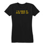 F*ck Sh*t Up Women's Tee