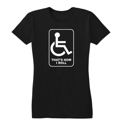 That's How I Roll Women's Tee