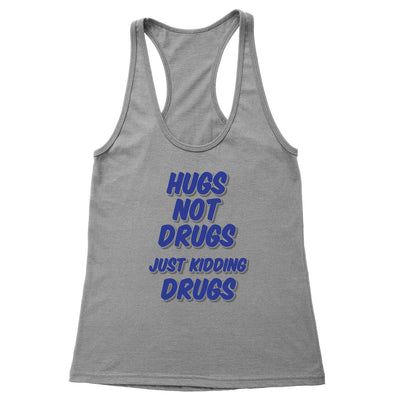 Hugs Not Drug Women's Racerback Tank