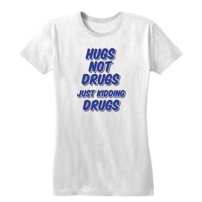 Hugs Not Drug Women's Tee