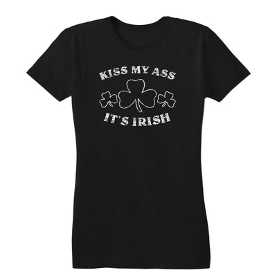 Kiss My Ass It's Irish Women's Tee