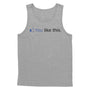 You Like This Tank Top