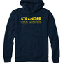 Stranger with Benefits Hoodie