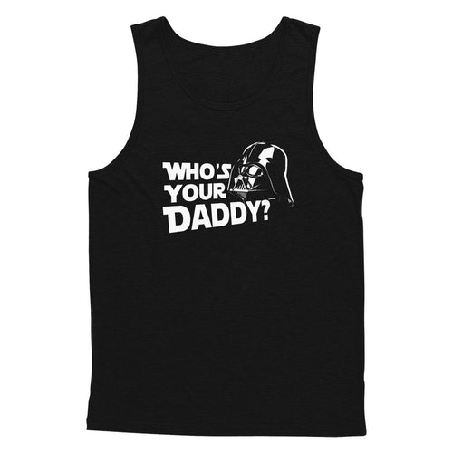Who's Your Daddy Tank Top