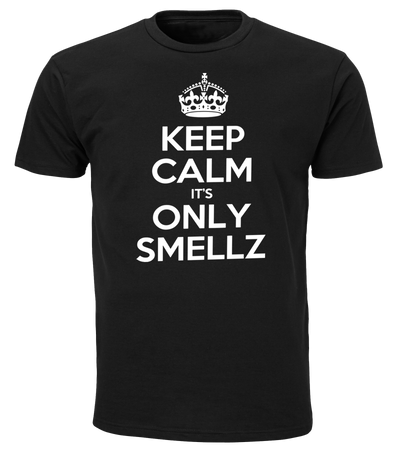 Keep Calm It's Only Smellz Tee