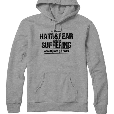 Hate&Fear Leads to Suffering Hoodie